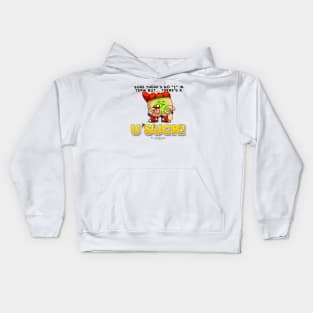 Sure there's No I in Team But... There a U in SUCK Kids Hoodie